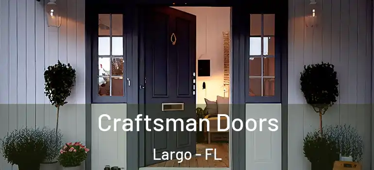  Craftsman Doors Largo - FL