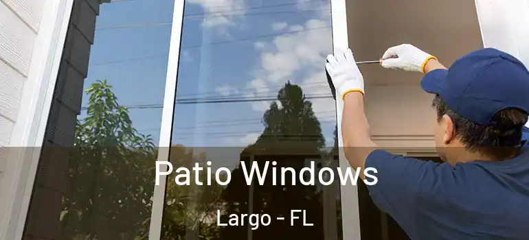  Patio Windows Largo - FL