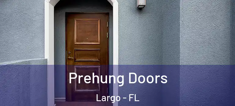  Prehung Doors Largo - FL